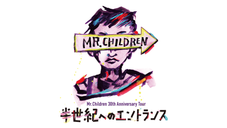Mr.Children 30th Anniversary Tour 半世紀へのエントランスの画像